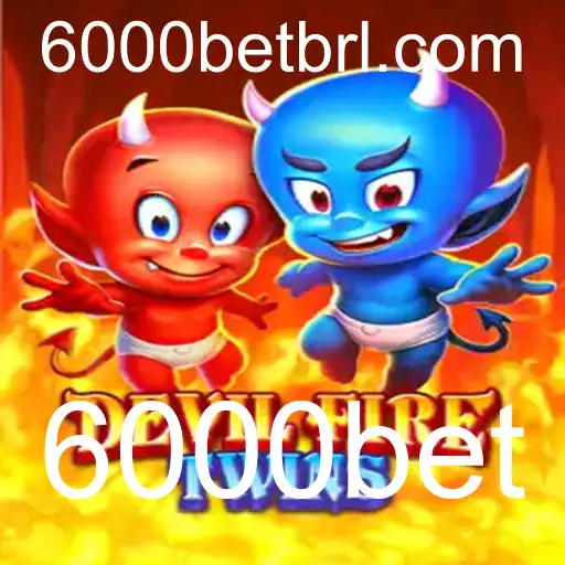 Descubra o Fascinante Mundo de DevilFireTwins e a Emoção da 6000bet